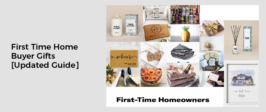 First Time Home Buyer Gifts [Updated Guide]